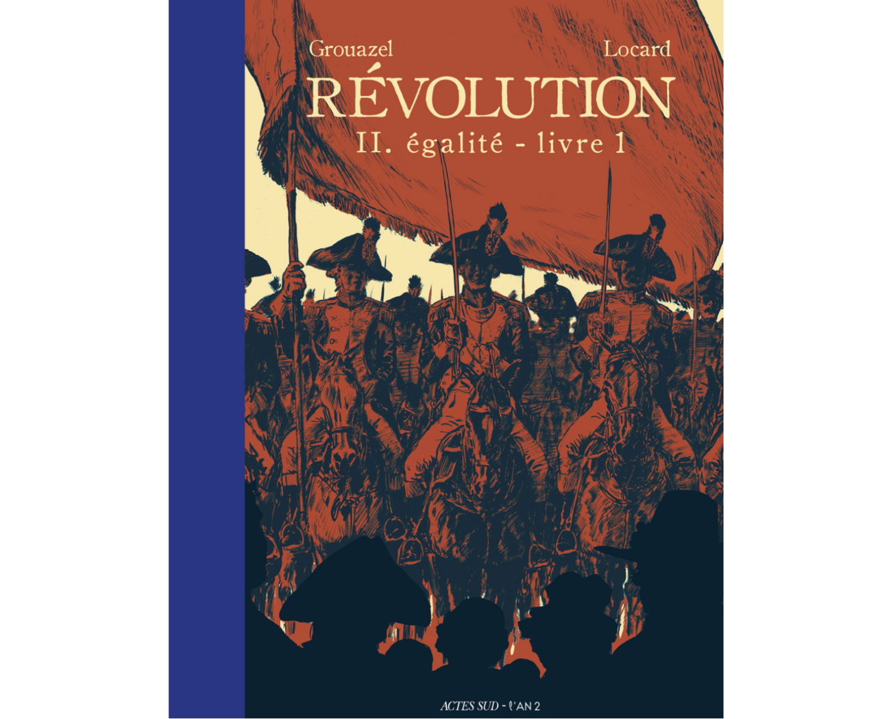 Révolution Bd Tome 2 Egalité Date De Sortie
